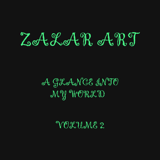 ART-BOOK, A GLANCE INTO MY WORLD VOLUME 2.